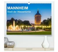Mannheim - Stadt der Wassertürme (hochwertiger Premium Wandkalender 2026 DIN A2 quer), Kunstdruck in Hochglanz: Fotos schöner Wassertürme aus der Quadratestadt Mannheim.