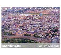 Mannheim - Stadt im Quadrat (Tischkalender 2026 DIN A5 quer), CALVENDO Monatskalender: Mannheim - Geburtsort des Automobils