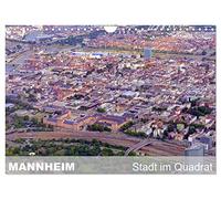 Mannheim - Stadt im Quadrat (Wandkalender 2026 DIN A4 quer), CALVENDO Monatskalender: Mannheim - Geburtsort des Automobils