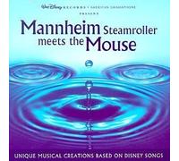 Mannheim Steamroller Meets The Mouse: Unique Musical Creations Based On Disney Songs by MANNHEIM STEAMROLLER