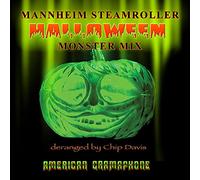 Mannheim Steamroller - Monster Mix