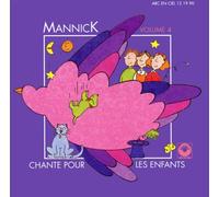 Mannick - Chante Pour Les Enfants..