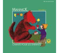 Mannick chante pour les enfants Vol. 2
