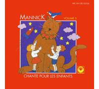 Mannick Chante pour Les Enfants Vol. 5