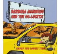 Manning Barbara & Go-Luckys - Enjoy The Lonely Time [Import]