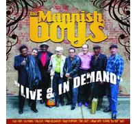 Mannish Boys - Live & in Demand