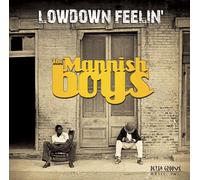 Mannish Boys - Lowdown Feelin [Import]