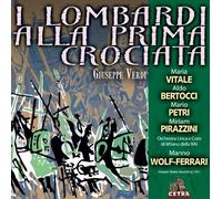 Manno Wolf-Ferrari - Cetra Verdi Collection: I Lombardi Alla Prima Crociata