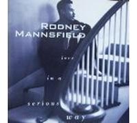 Mannsfield,Rodney - Love in a Serious Way [CASSETTE]