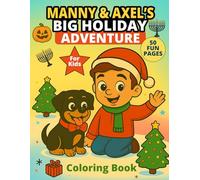 Manny & Axel's Big Holiday Adventure