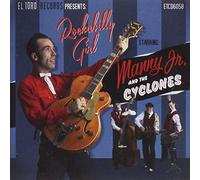 Manny Jr And The Cyclones - Rockabilly Girl