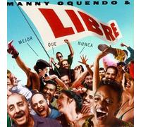 Manny Oquendo & Libre - Mejor Que Nunca