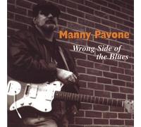 Manny Pavone - Wrong Side of the Blues