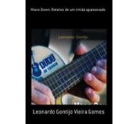 Mano Down :relatos De Um Irmão Apaixonado (ebook)