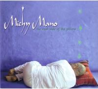 Mano, Michy - Cool Side of The Pillow