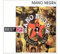 Mano Negra - Best Of Mano Negra (inclus 2 titres inédits)