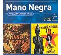 Mano Négra - Patchanka/King of Bo