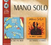 Mano Solo - Coffret 2 CD : Je sais pas trop / Les Années sombres