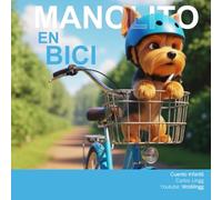 Manolito en Bici: Manolito hace nuevos amigos e invita a todos a hacer un Picnic