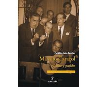 Manolo Caracol: Cante y pasión: Cante y Pasion (SIN COLECCION)