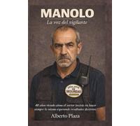 MANOLO LA VOZ DEL VIGILANTE: 40 años viendo cómo el sector insiste en hacer siempre lo mismo esperando resultados distintos