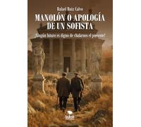 Manolón o apología de un sofista