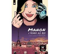 Manon, L'Échec au Roi (Manon l'echec au roi: Lectures progressives)