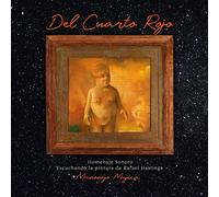 Manongo Mujica - Del cuarto rojo - Homenaje sonoro escuchando la pintura de Rafael Hastings [Vinilo]