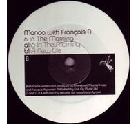 Manoo & Francois a - Six in the Morning/a New Life [Vinilo]