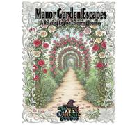 Manor Garden Escapes: A Relaxing English Colouring Journey