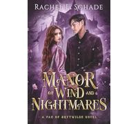 Manor of Wind and Nightmares: A Gothic Romantasy Persuasion Retelling (Fae of Brytwilde)