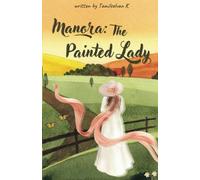 Manora: The painted lady