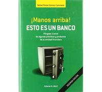 MANOS ARRIBA! ESTO ES UN BANCO (SIN COLECCION)