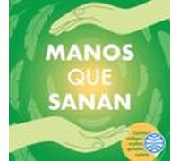 Manos Que Sanan (audiolibro)