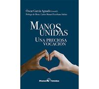 Manos Unidas. Una preciosa vocación (Alianzas CN)