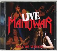 Manowar - Hell on Wheels Live
