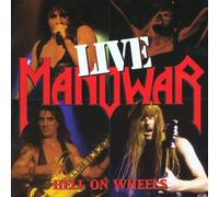 Manowar - Hell'on Wheels Live