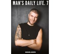 Man's Daily Life. 7: Gay Erotic Stories of Extreme Sex for Mature Men: 109