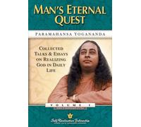 Man'S Eternal Quest: Collected Talks and Essays on Realizing God in Daily Life Vol 1: 01