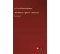 Mansfeldsche Sagen und Erzählungen: Zweites Heft