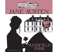 Mansfield Park (Classic Collection (Brilliance Audio)): Written by Jane Austen, 2014 Edition, (Unabridged) Publisher: Classic Collection [Audio CD]