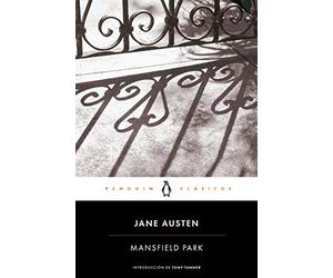 Mansfield Park: con introducción de un profesor de la Universidad de Cambridge (Penguin Clásicos)
