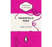 Mansfield Park: Ediciones icónicas (Penguin Clásicos | Vintage)