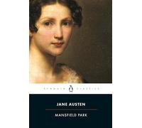 Mansfield Park: Jane Austen (Penguin classics)