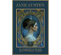 Mansfield Park: Rebirth Collectors' Edition | Annotated