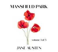 Mansfield Park (Volume 3 of 5): Giant Print Book for Low Vision Readers