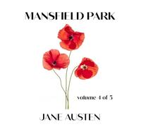 Mansfield Park (Volume 4 of 5): Giant Print Book for Low Vision Readers