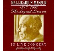 Mansur, Mallikarjun - Legend Lives on