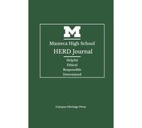 Manteca High School: HERD Edition - Green: A Journal for Growth, Goals, and the HERD Mentality