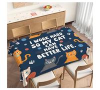 Manteles Mesa Trabajo Duro para Que Mi Gato Pueda Tener Una Vida Mejor. 137X183Cm Manteles Resistente Lavable Mantel para Sala De Estar Comedor Casa